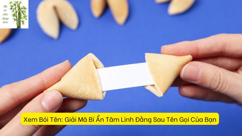 Xem Bói Tên: Giải Mã Bí Ẩn Tâm Linh Đằng Sau Tên Gọi Của Bạn